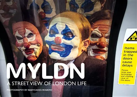 Myldn: A Street View of London Life (Pohľad na život v Londýne) - Myldn: A Street View of London Life