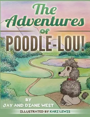 Dobrodružstvá pudlíka Lou! - The Adventures of Poodle-Lou!