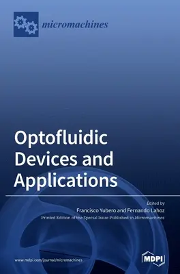 Optofluidické zariadenia a aplikácie - Optofluidic Devices and Applications