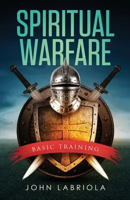 Duchovný boj: základný výcvik - Spiritual Warfare: Basic Training