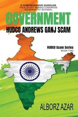 Podvod Andrews Ganj: Komplexný návod Skutočný príbeh za vládnym škandálom v Kongrese - Andrews Ganj Scam: A Comprehensive Guideline True Story Behind Congress Government Scandal