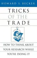 Triky z fachu: Ako premýšľať o svojom výskume, keď ho robíte - Tricks of the Trade: How to Think about Your Research While You're Doing It