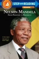 Nelson Mandela: Od väzňa po prezidenta - Nelson Mandela: From Prisoner to President