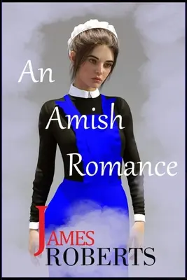 Amišská romanca - An Amish Romance