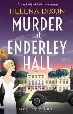 Vražda v Enderley Hall: Úplne návyková útulná záhada - Murder at Enderley Hall: A completely addictive cozy mystery