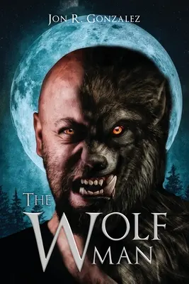 Vlčí muž - The Wolf Man