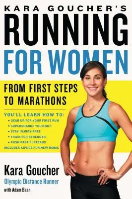 Kara Goucherová: Beh pre ženy: Od prvých krokov po maratón - Kara Goucher's Running for Women: From First Steps to Marathons