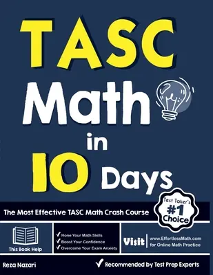 TASC Math in 10 Days: Najúčinnejší rýchlokurz matematiky TASC - TASC Math in 10 Days: The Most Effective TASC Math Crash Course