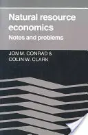 Ekonomika prírodných zdrojov: Poznámky a problémy - Natural Resource Economics: Notes and Problems