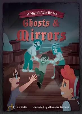 Kniha 2: Prízraky a zrkadlá - Book 2: Ghosts & Mirrors