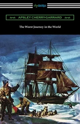 Najhoršia cesta na svete - The Worst Journey in the World