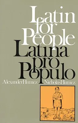 Latinčina pre ľudí / Latina Pro Populo - Latin for People / Latina Pro Populo