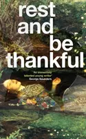 Odpočívaj a buď vďačný - Rest and Be Thankful