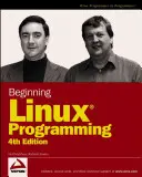 Začiatky programovania v Linuxe - Beginning Linux Programming