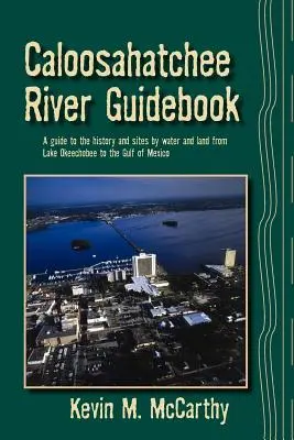 Sprievodca po rieke Caloosahatchee - Caloosahatchee River Guidebook