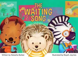 Pieseň o čakaní - The Waiting Song