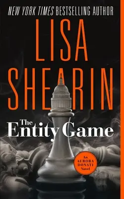 Hra o entitu: Aurora Donatiová - The Entity Game: An Aurora Donati Novel