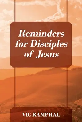 Pripomienky pre Ježišových učeníkov - Reminders for Disciples of Jesus
