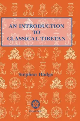 Úvod do klasickej tibetčiny - Introduction to Classical Tibetan