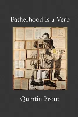 Otcovstvo je sloveso - Fatherhood Is a Verb