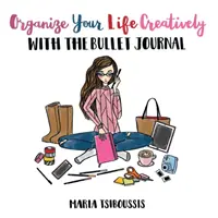 Usporiadajte si život kreatívne pomocou Bullet Journal - Organize your Life Creatively with the Bullet Journal
