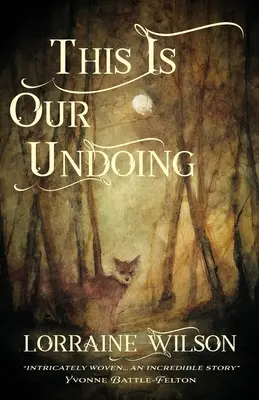 Toto je naša záhuba - This Is Our Undoing