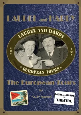 LAUREL a HARDY - Európske turné - LAUREL and HARDY - The European Tours