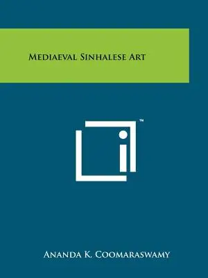 Stredoveké sinhálske umenie - Mediaeval Sinhalese Art