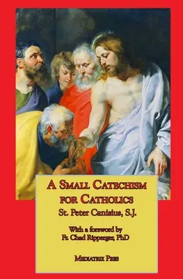 Malý katechizmus pre katolíkov - A Small Catechism for Catholics
