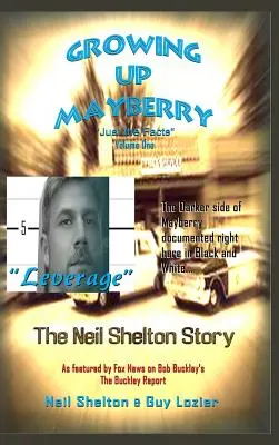 Growing Up Mayberry Just The Facts Volume One Pákový efekt - Growing Up Mayberry Just The Facts Volume One Leverage
