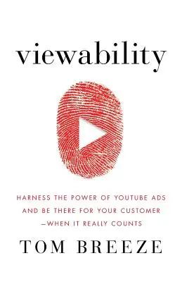 Zobraziteľnosť: Využite silu reklám na YouTube a buďte k dispozícii svojim zákazníkom - keď na tom naozaj záleží - Viewability: Harness the Power of YouTube Ads and Be There for Your Customer -- When It Really Counts