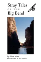 Zatúlané príbehy z Big Bendu - Stray Tales of the Big Bend