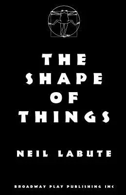 Tvar vecí - The Shape Of Things
