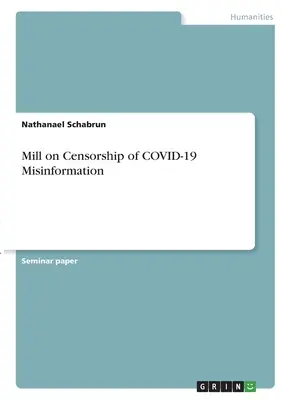 Mlyn na cenzúru dezinformácií COVID-19 - Mill on Censorship of COVID-19 Misinformation
