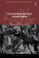 Doživotné väzenie a ľudské práva - Life Imprisonment and Human Rights