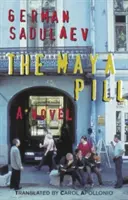 Mayská pilulka - The Maya Pill