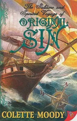 Vznešená a duchaplná cesta prvotného hriechu - The Sublime and Spirited Voyage of Original Sin