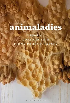 Zverolekárničky: Rod, zvieratá a šialenstvo - Animaladies: Gender, Animals, and Madness