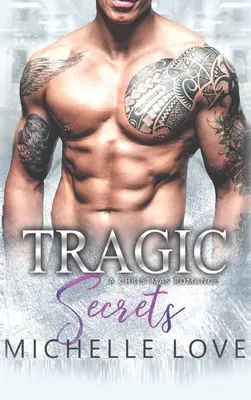 Tragické tajomstvá: Séria: Tajomné tajomstvá: prázdninová romanca - Tragic Secrets: A Holiday Romance