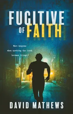 Utečenec z viery - Fugitive of Faith
