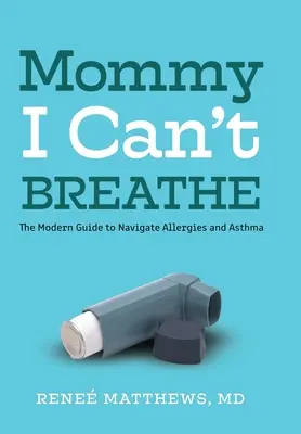 Mami, nemôžem dýchať - Mommy, I Can't Breathe