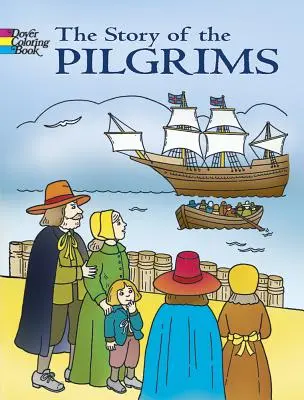 Príbeh pútnikov Omaľovánky - The Story of the Pilgrims Coloring Book