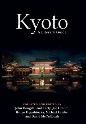 Kjóto: Literárny sprievodca - Kyoto: A Literary Guide