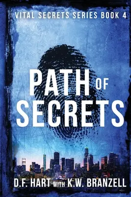 Cesta tajomstiev: Životné tajomstvá, kniha štvrtá - veľká tlač - Path of Secrets: Vital Secrets, Book Four - Large Print