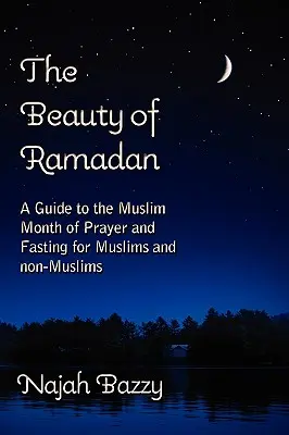 Krása ramadánu - The Beauty of Ramadan