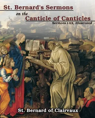 Kázne svätého Bernarda na Kántristiku - St. Bernard's sermons on the Canticle of Canticles