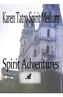 Duchovné dobrodružstvá - Spirit Adventures