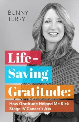 Život zachraňujúca vďačnosť: Ako mi vďačnosť pomohla poraziť štvrté štádium rakoviny - Lifesaving Gratitude: How Gratitude Helped Me Beat Stage IV Cancer