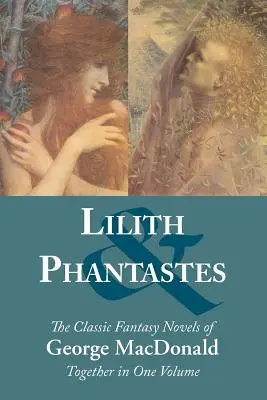 Lilith a fantasty - Lilith and Phantastes