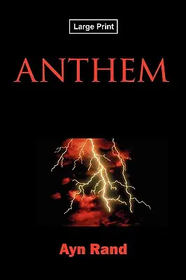 Hymna, veľké tlačené vydanie - Anthem, Large-Print Edition